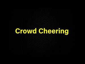 Crowd Cheering | Sound Effect