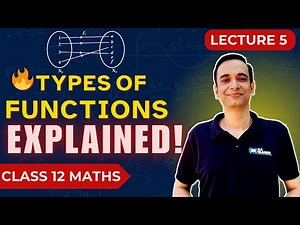 Relations and Functions Class 12 Maths | Types of Functions Explained Clearly