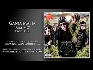 17. Ganja Mafia - Fake MC (Prod. PSR)
