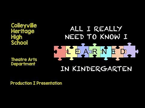 CHHS All I Really Need to Know I Learned in Kindergarten