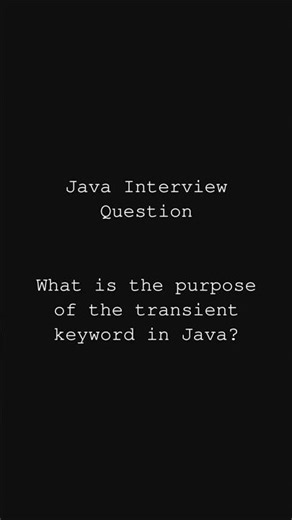 What is the purpose of the transient keyword in Java | Java Interview Questions #java #dsa #coding