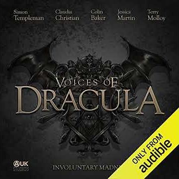 Voices of Dracula - Involuntary Madness by Chris Mcauley | Full Audiobook