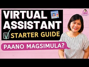 VIRTUAL ASSISTANT - HOW TO BECOME A VIRTUAL ASSISTANT | STARTER GUIDE AND PLAYLIST
