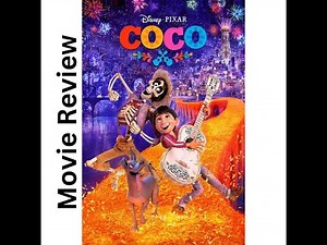 COCO (2017) Movie Review | A Heartwarming Journey Through Music and Memory