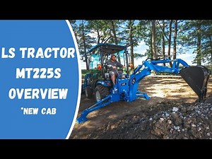 LS Tractor MT225s — NEW CAB Available Soon!
