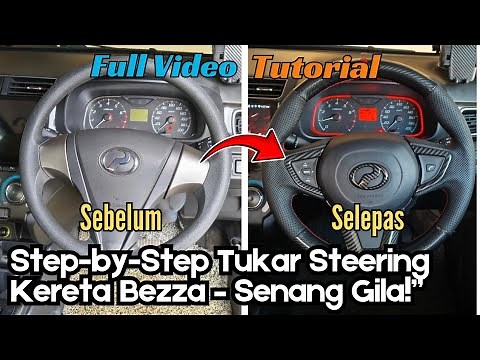 Upgrade Steering Bezza – Buat Sendiri, Tak Perlu Ke Bengkel!”