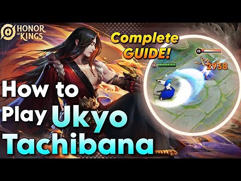 Ukyo Tachibana In-Depth Guide | Honor of Kings