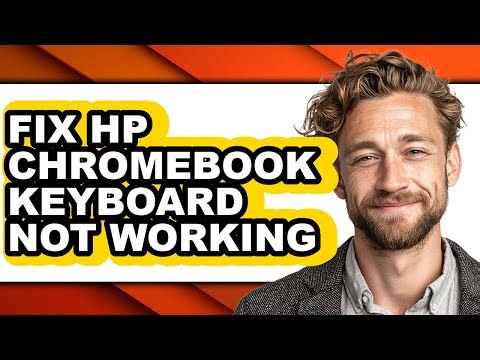 How to Fix Hp Chromebook Keyboard Not Working - Easy Guide
