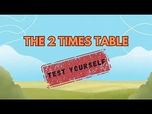 The 2 Times Table - Test yourself