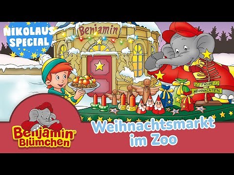 Benjamin Blümchen - Weihnachtsmarkt im Zoo (Folge 140) | NIKOLAUS SPECIAL