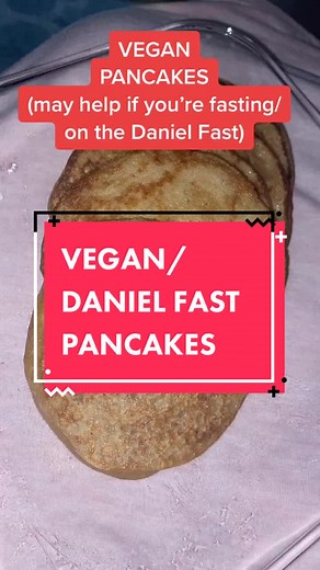 Delicious Vegan Pancake Recipe for Fasting | Daniel Fast Breakfast