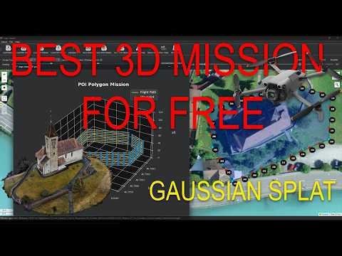 Best Free 3D Missions for DJI Aircrafts for Gaussian Splat and Photogrammetry