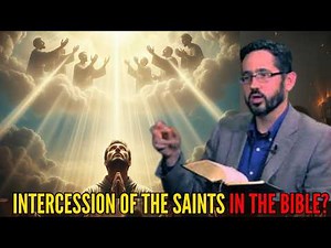 Biblical Proof of Intercession of the Saints | Dr. Brant Pitre Explains Intercession of the Saints