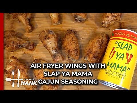 Air Fryer Chicken Wings with Slap Ya Mama Cajun Seasoning