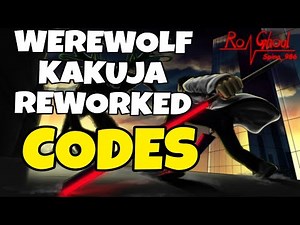 🐺INSANE WEREWOLF KAKUJA UPDATE! All NEW CODES & REWORK SHOWCASE in RO GHOUL! | Roblox Ro Ghoul Codes