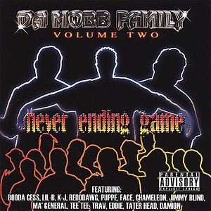 Da Mobb Family - Vol.2 Never Ending Game