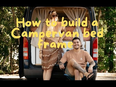 How to Build a Campervan Bed | Step-by-Step Guide