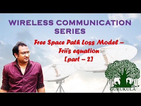Free Space Path Loss Model- Frii's Equation - Part 2