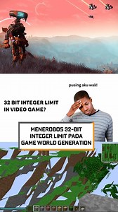 Apa yang terjadi bila jika menerobos 32-Bit Integer Limit pada video game? #game #gaming #videogames #32bit #proceduralgeneration #reel #gamebrott | Gamebrott