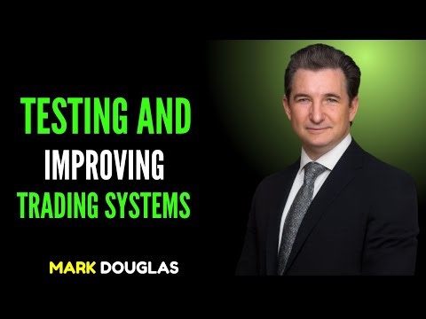 “Testing and Improving Trading Systems | Mark Douglas Speech | Psychology of Trading”