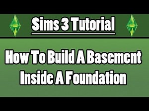 Sims 3 - How To Build A Basement In A Foundation