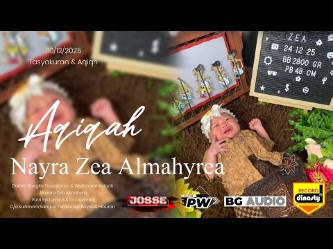 LIVE CS JOSSE MUSIC // TASYAKURAN & AQIQOH NAYARA ZEA ALMAHYRA // LIVE IN SUDIMORO,SANGUP,TAMANSARI