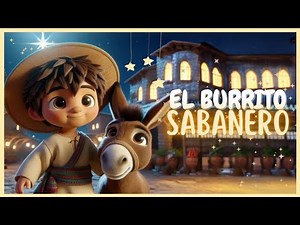 🎶 Mi Burrito Sabanero con Letra 🎄 | Villancico Tradicional para Navidad 2024 🎅✨ ¡Canta y Disfruta!