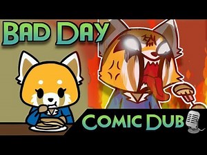 Bad Day Aggretsuko Comic Dub