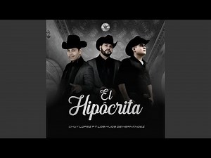 El Hipocrita (feat. Los Hijos De Hernandez)
