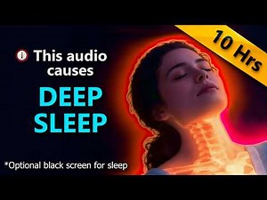 The DEEPEST 10 Hour Sleep OF YOUR LIFE (6Hz Theta Waves • Healing Binaural & Bilateral Beats)