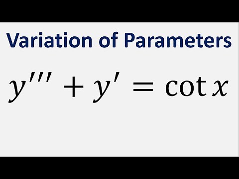 Third Order Differential Equation Variation of Parameters: y''' + y' = cot(x)