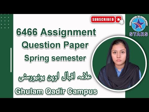 6466 Assignment Question Paper | Allama Iqbal Open University Spring Semester 2025