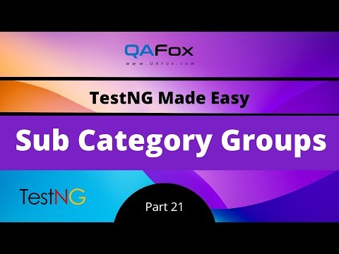 Sub Category Groups in TestNG and using regular expressions (TestNG - Part 21)