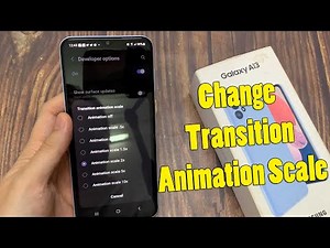 Samsung Galaxy A13: How to Change Transition Animation Scale