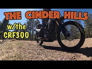 A Day at the Cinder Hills | CRF300LS
