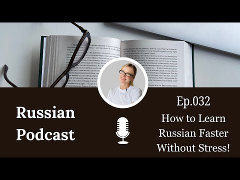 How to Learn Russian Faster (Without Stress)