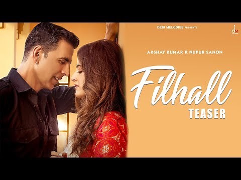 FILHALL | Akshay Kumar Ft Nupur Sanon | B Praak | Jaani | Arvindr Khaira | Official Teaser
