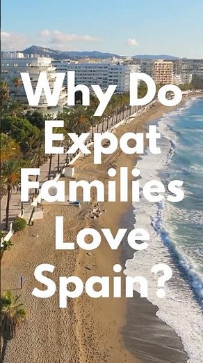 Why Expat Families Love Life in Spain