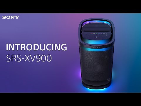 Introducing the Sony SRS-XV900 Wireless Speaker