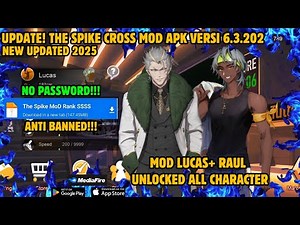UPDATE! THE SPIKE MOD RAUL & LUCAS V6.3.202 – UNLOCK ALL CHARACTERS, UNLIMITED MONEY & MAX LEVEL!