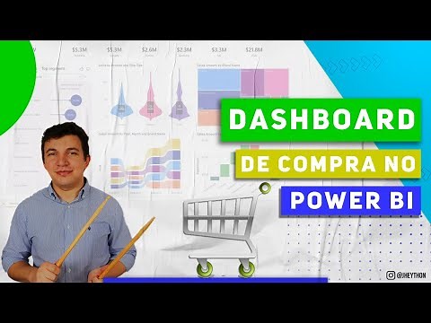 O que é o Power BI? Criando um Dashboard de Compras do zero!