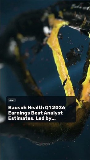 Bausch Health Q1 2026 Earnings Beat Analyst Estimates, Led by Bausch + Lomb