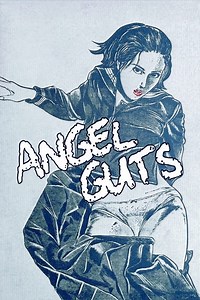 Stream Angel Guts: High School Co-Ed (1978): Find it on Netflix, Prime Video, Hulu & more