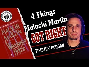 4 Things Malachi Martin Got Right