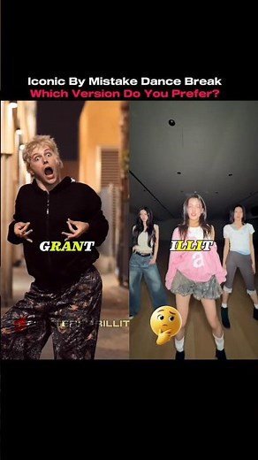 Illit or Grant Iconic By Mistake dance break? #illit #lesserafim #katseye #iconicbymistake #wonhee