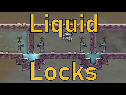 Oxygen Not Included - Tutorial Bites - Liquid Locks