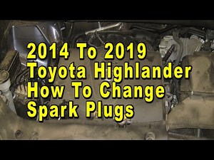 Toyota Highlander How To Change Spark Plugs [2014 To 2019] 2GR-FKS 3.5L V6 Engine With Part Numbers