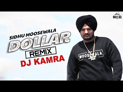 DOLLAR (Remix) Sidhu Moosewala | DJ Kamra | Byg Byrd