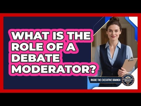 What Is The Role Of A Debate Moderator?