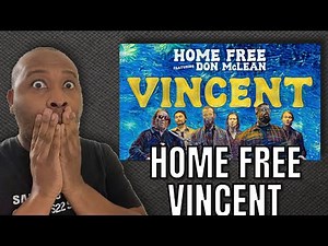Amazing!! First Time Hearing | Home Free - Vincent Featuring Don McLean Reaction